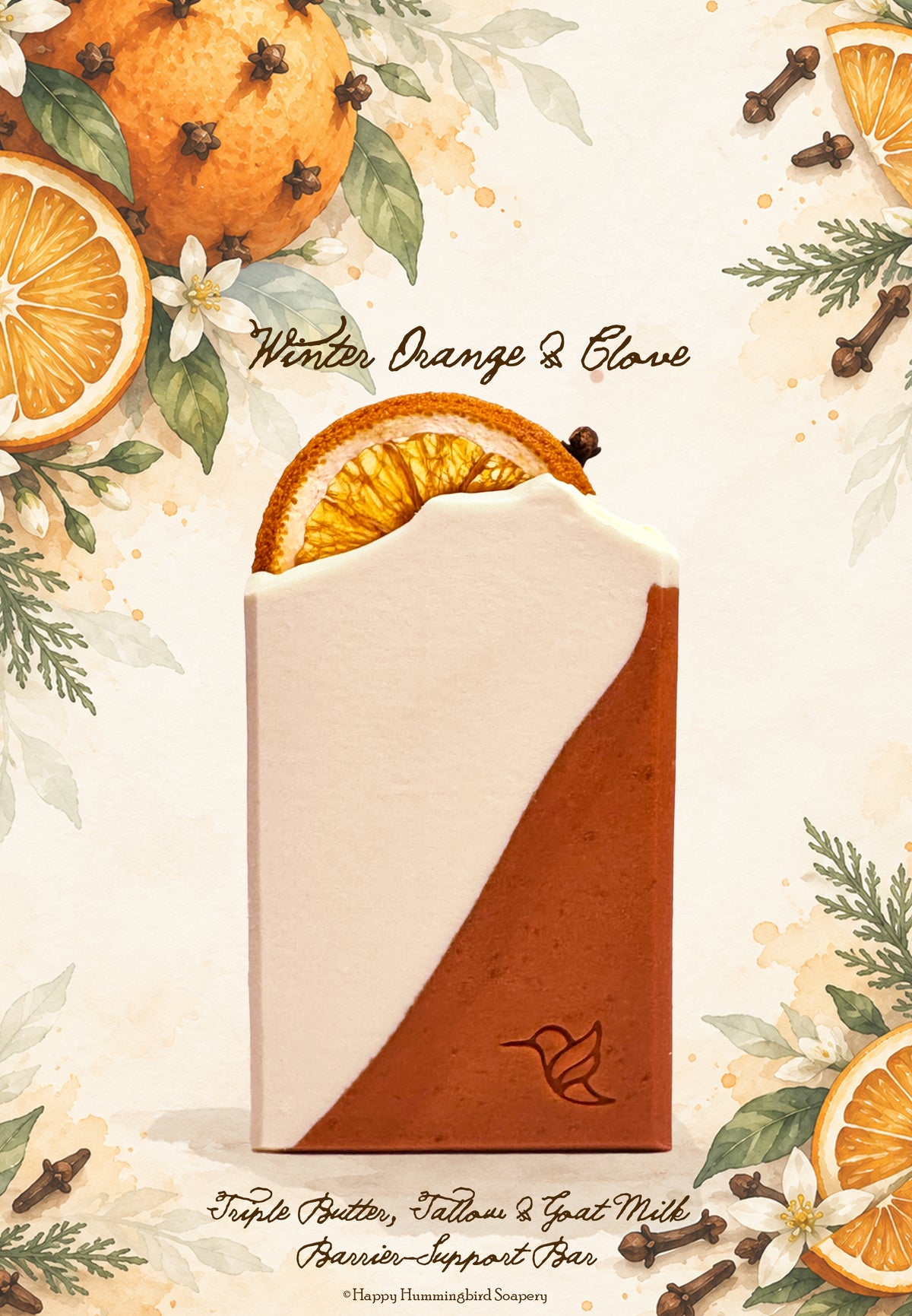 Winter Orange and Clove soap bar set against a warm botanical watercolor background with pomander oranges, whole cloves, and evergreen sprigs. Features text reading "Triple Butter, Tallow & Goat Milk Barrier-Support Bar" by Happy Hummingbird Soapery.